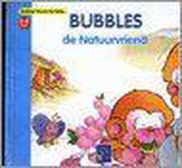 Bubbles, De Natuurvriend 9789058430489 Yoyo ECP, Verzenden, Zo goed als nieuw, Yoyo ECP