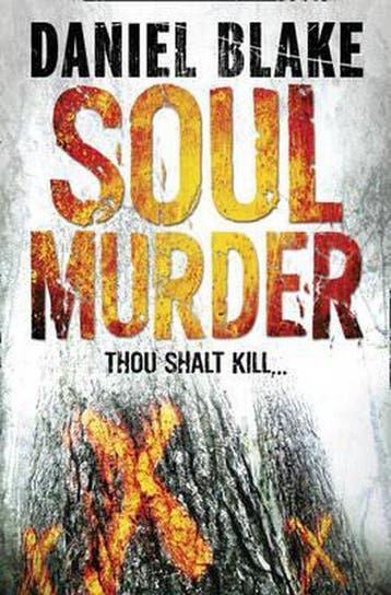 Soul Murder - Daniel Blake 9780007347902, Verzenden, Gelezen, Daniel Blake