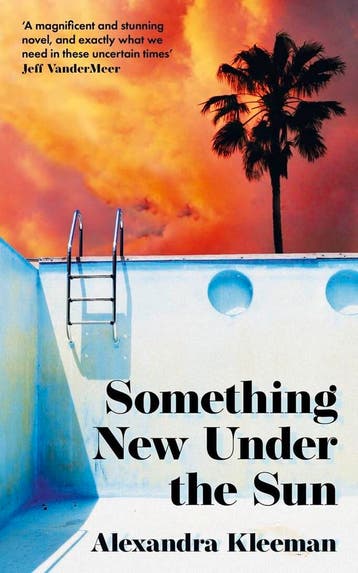 Something New Under the Sun - Alexandra Kleeman, Boeken, Verzenden, Gelezen, Alexandra Kleeman