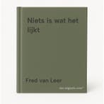 Niets is wat het lijkt 9789049206444 Fred van Leer, Verzenden, Zo goed als nieuw, Fred van Leer