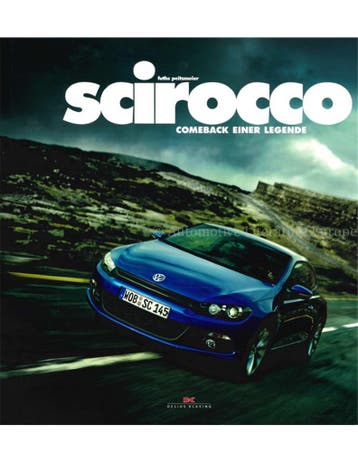 SCIROCCO, COMEBACK EINER LEGENDE, Nieuw, Volkswagen, Author