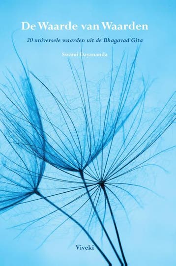 De Waarde Van Waarden | Swami Dayananda | Nieuw, Boeken, Ophalen of Verzenden, Nieuw, Swami Dayananda