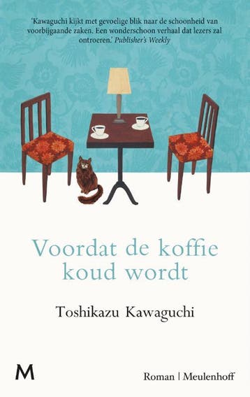 Voordat de koffie koud wordt / Voordat de koffie koud wordt, Boeken, Verzenden, Gelezen, Toshikazu Kawaguchi