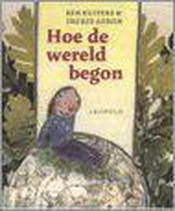 Hoe de wereld begon / Voorlezen met Leopold - Ben Kuipers, Verzenden, Gelezen, Ben Kuipers