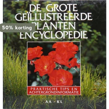 Grote geillustr. plantenencyclopedie tips aa-k - Aat van, Verzenden, Gelezen, Aat van Uijen