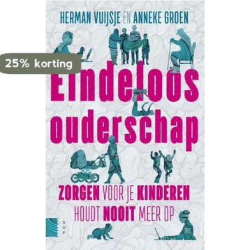 Eindeloos ouderschap - Anneke Groen 9789462984240, Verzenden, Gelezen, Anneke Groen