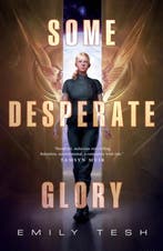 Some Desperate Glory 9781250835000 Emily Tesh, Verzenden, Zo goed als nieuw, Emily Tesh