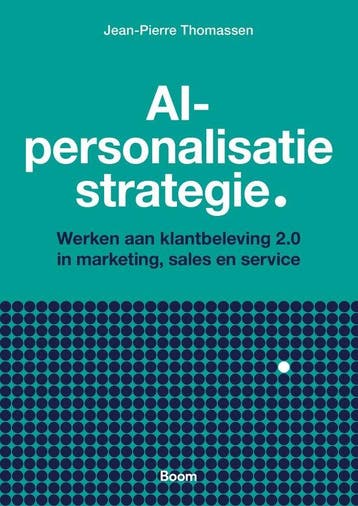 9789024472406 AI-personalisatie strategie, Verzenden, Nieuw, Jean-Pierre Thomassen