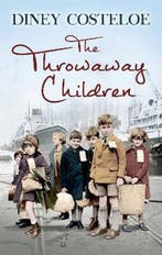 The Throwaway Children 9781784970017 Diney Costeloe, Verzenden, Gelezen, Diney Costeloe