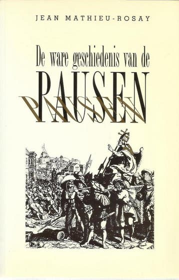 De ware geschiedenis van de pausen - Mathieu Rosay, Verzenden, Gelezen, Mathieu Rosay