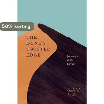 The Dunes Twisted Edge - Gabriel Levin 9780226923673, Verzenden, Zo goed als nieuw, Gabriel Levin
