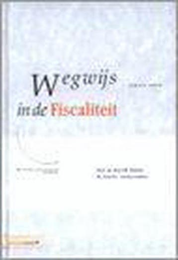 Wegwijs in de Fiscaliteit / Wegwijsserie 9789054093435, Verzenden, Zo goed als nieuw, R.M.P.G. Niessen-Cobben