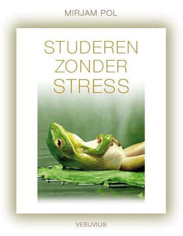 9789086597611 Studeren zonder stress | Tweedehands, Boeken, Verzenden, Zo goed als nieuw, Mirjam Pol