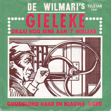 vinyl single 7 inch - De Wilmaris - Gieleke Draai Nog Ee..., Cd's en Dvd's, Vinyl Singles, Verzenden, Zo goed als nieuw, 7 inch