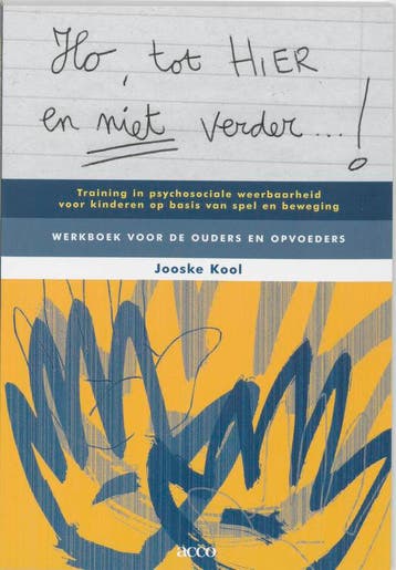 Ho, tot hier en niet verder...! Training in psychosociale, Verzenden, Gelezen, J. Kool