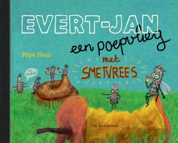 Evert-Jan - Pépé Smit 9789076174938, Verzenden, Gelezen, Pépé Smit