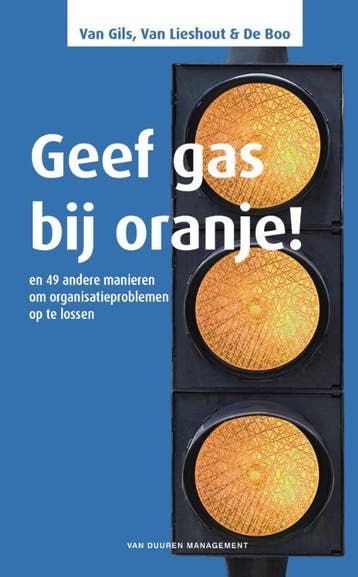 Geef gas bij oranje! - Renée de Boo 9789089651174, Verzenden, Zo goed als nieuw, Renée de Boo