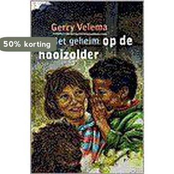 Het geheim op de hooizolder - Gerry Velema 9789026610660, Verzenden, Gelezen, Gerry Velema