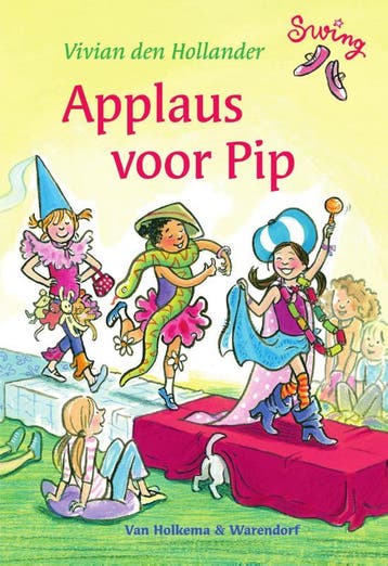 Applaus voor Pip / Swing - Vivian den Hollander, Verzenden, Zo goed als nieuw, Vivian den Hollander