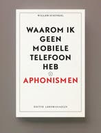 9789083303789 Waarom ik geen mobiele telefoon heb, Verzenden, Nieuw, Willem Schinkel