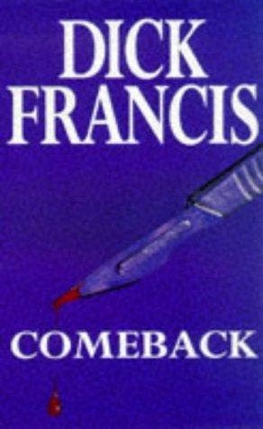 Comeback - Dick Francis 9780330324861, Boeken, Verzenden, Gelezen, Dick Francis