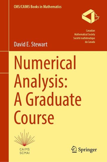 CMS/CAIMS Books in Mathematics- Numerical Analysis: A, Verzenden, Zo goed als nieuw, David E. Stewart