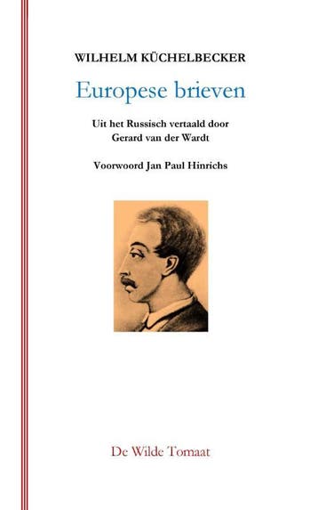 Europese Brieven | Wilhelm Küchelbecker | Nieuw, Ophalen of Verzenden, Nieuw, Wilhelm Küchelbecker