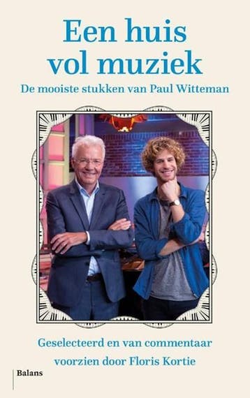 Een huis vol muziek | 9789463822855 | Paul Witteman ; Floris, Ophalen of Verzenden, Zo goed als nieuw, Paul Witteman ; Floris Kortie