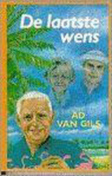 LAATSTE WENS - Van Gils, Verzenden, Gelezen