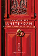 Huismusea Van Amsterdam / Visiting Historic Houses, Boeken, Ophalen of Verzenden, Nieuw, Froukje Wattel
