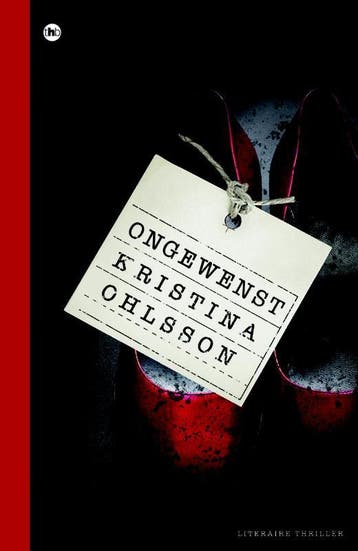 Ongewenst / Fredrika Bergman / 1 - Kristina Ohlsson, Boeken, Thrillers, Verzenden, Zo goed als nieuw, Kristina Ohlsson