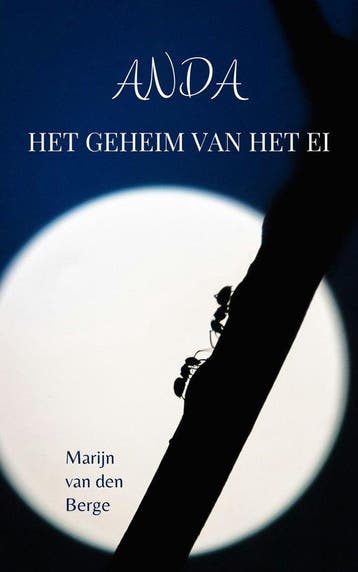 Anda: Het geheim van het ei - Marijn van den Berge, Verzenden, Gelezen, Marijn van den Berge