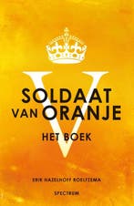 Soldaat van Oranje 9789049104306 Erik Hazelhoff Roelfzema, Boeken, Verzenden, Gelezen, Erik Hazelhoff Roelfzema
