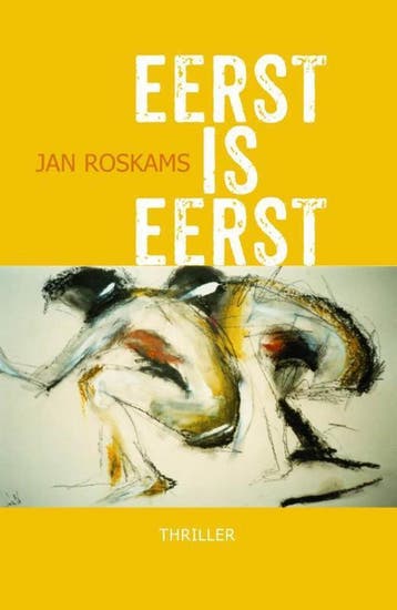 Eerst is eerst 9789492883803 Jan Roskams, Verzenden, Gelezen, Jan Roskams