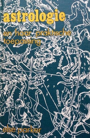 ASTROLOGIE EN HAAR PRAKTISCHE TOEPASSING - K.J. Parker, Boeken, Verzenden, Gelezen, K.J. Parker