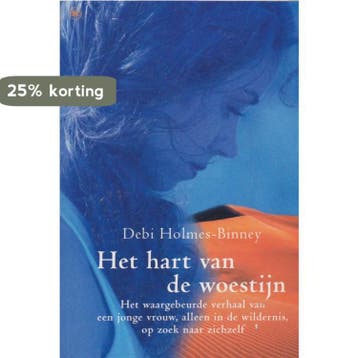 Het hart van de woestijn - Debi Holmes-Binney 9789051087017, Verzenden, Gelezen, Debi Holmes-Binney