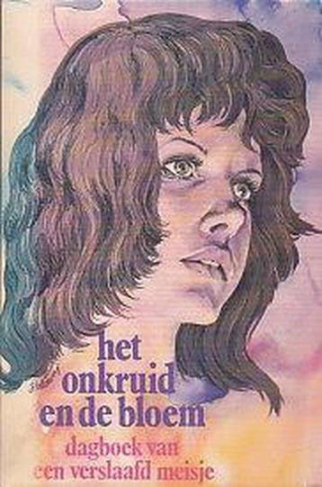 Onkruid en de bloem dagboek verslaafd meisje - Alice, Verzenden, Gelezen
