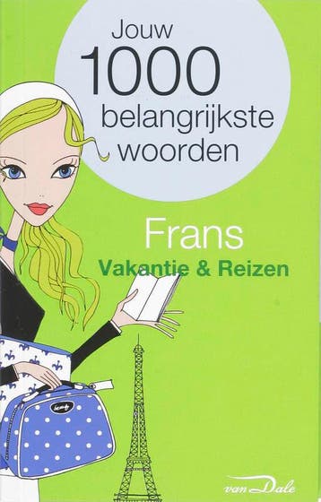 Frans / vakantie en reizen / Jouw 1000 belangrijkste woorden, Verzenden, Zo goed als nieuw, Van Dale