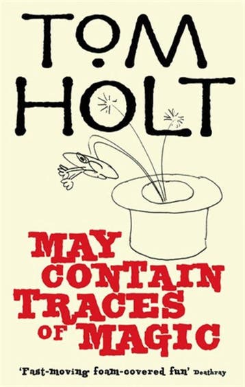 May Contain Traces of Magic - Tom Holt 9781841495064, Verzenden, Zo goed als nieuw, Tom Holt