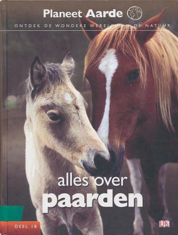 Planeet Aarde deel 18 Alles over Paarden, Boeken, Verzenden, Nieuw