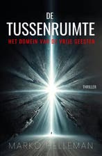 De Tussenruimte 9789090392561 Marko Helleman, Boeken, Verzenden, Gelezen, Marko Helleman