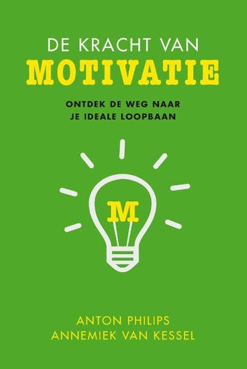 De kracht van motivatie 9789025905200, Boeken, Zo goed als nieuw