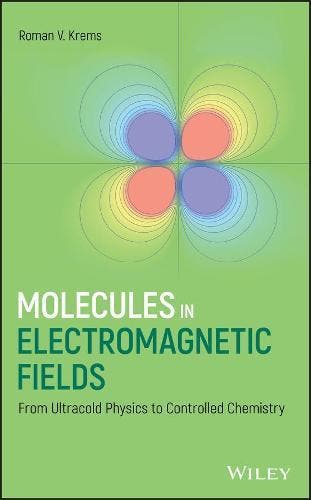 Molecules in Electromagnetic Fields, Boeken, Studieboeken en Cursussen, Verzenden, Nieuw