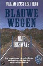 Blauwe wegen / Ooievaar 9789057134531 W. Least Heat Moon, Verzenden, Gelezen, W. Least Heat Moon