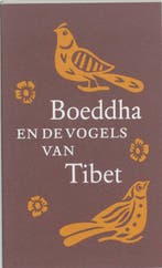 Boeddha en de vogels van Tibet, of Het kostbare snoer van de, Verzenden, Gelezen, A.F. de Groot