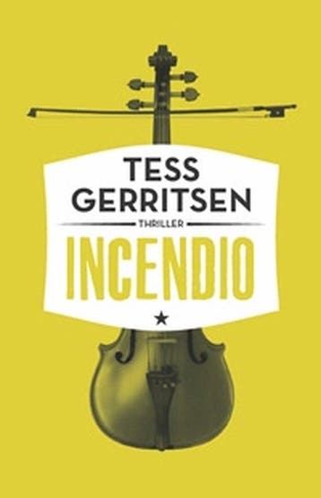 Incendio | Tess Gerritsen - Gerritsen, Verzenden, Gelezen