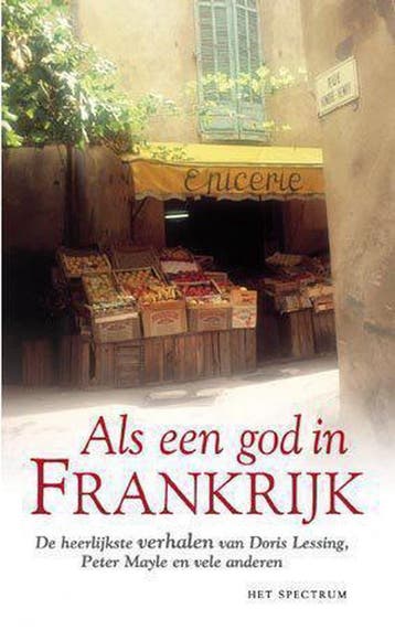 ALS EEN GOD IN FRANKRIJK 9789027463951, Verzenden, Gelezen
