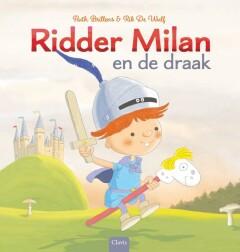 Ridder Milan en de draak / Ridder Milan - Ruth Brillens, Verzenden, Zo goed als nieuw, Ruth Brillens
