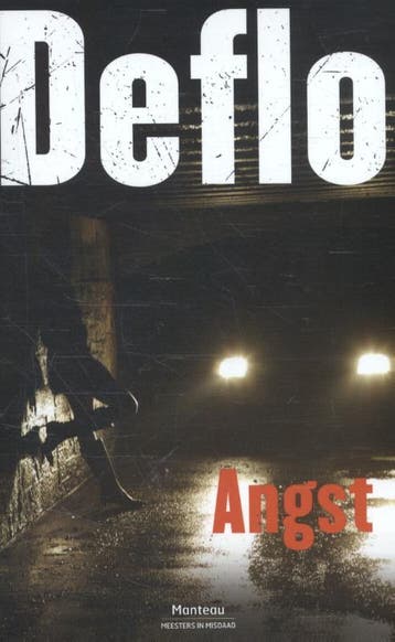 Angst / Meesters in misdaad - Luc Deflo 9789022332795, Boeken, Verzenden, Gelezen, Luc Deflo