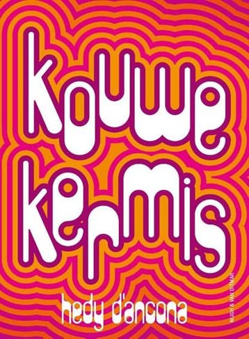 Kouwe kermis | 9789038811451 | Hedy dAncona, Ophalen of Verzenden, Zo goed als nieuw, Hedy d'Ancona